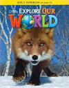Explore Our World Level 3 Workbook with Audio CD