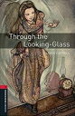 Oxford Bookworms Library 3rd Edition Stage 3 Through the Looking-Glass MP3 Pack