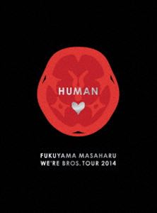 福山雅治／FUKUYAMA MASAHARU WE’RE BROS.TOUR 2014 HUMAN【DVD初回豪華盤】 [DVD]