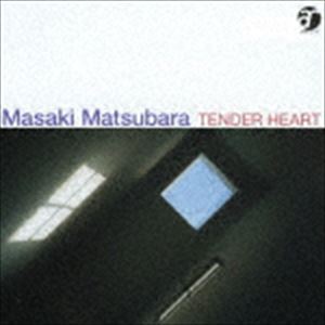 松原正樹 / Tender Heart（完全生産限定盤／UHQCD） [CD]
