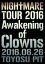 NIGHTMARE TOUR 2016 Awakening of Clowns 2016.06.26 TOYOSU PIT̾ס [DVD]