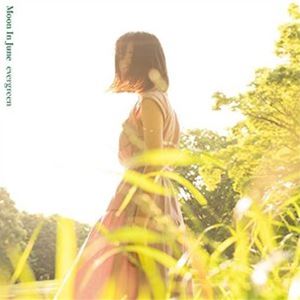 Moon In June / evergreen [CD]