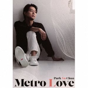 Park Yu Chun / Metro Love（初回限定盤／フォトブック） [CD]