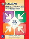 Longman Preparation Course for the TOEFL Test Paper Test： Preparation Course Student Book with CD-ROM