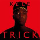 輸入盤 KELE / TRICK [CD]