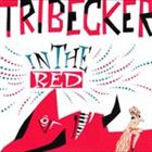 TRIBECKER / IN THE RED [CD]