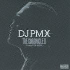 Rap, Hip-Hop - DJ PMX / DJ PMX THE CHRONICLE II 〜Prologue Of THE ORIGINAL〜 [CD]