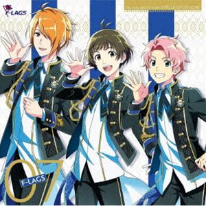 F-LAGS / THE IDOLM＠STER SideM CIRCLE OF DELIGHT 07 F-LAGS [CD]