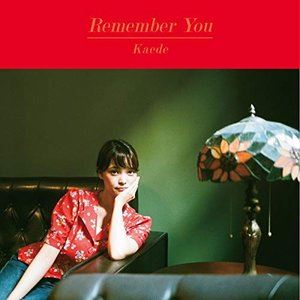 Kaede / Remember You [CD]
