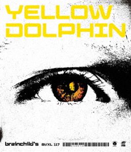 brainchild’s／YELLOW DOLPHIN [Blu-ray]