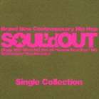 SOULd OUT / Single Collection̾ס [CD]
