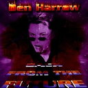 輸入盤 DEN HARROW / BACK FROM THE FUTURE LP