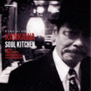 楽天ぐるぐる王国　楽天市場店KANKAWA（org） / ソウル・キッチン [CD]