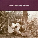 輸入盤 GENE CLARK / GENE CLARK SINGS FOR YOU 2LP