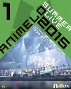 Animelo Summer Live 2015 -THE GATE- 8.28 [Blu-ray]
