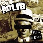 アドリブ バッド ニュースCD発売日2013/8/7詳しい納期他、ご注文時はご利用案内・返品のページをご確認くださいジャンル洋楽ラップ/ヒップホップ　アーティストアドリブ収録時間組枚数1商品説明アドリブ / バッド・ニュースバッド ニュースヒップホップ・メッカのひとつフィラデルフィアの地下シーンで暗躍し続けてきたヴェテランMC、アドリブのデビュー・アルバム。ゴールデン・エラのヒップホップを呼び覚ますアグレッシヴなサウンドで、往年のヒップホップ・ファンからアングラ・ファンまでも取り込む。Smif−N−WessunのSteelなど、マニア歓喜のゲストが集結。　（C）RS輸入盤国内仕様※こちらの商品はインディーズ盤にて流通量が少なく、手配できなくなる事がございます。欠品の場合は分かり次第ご連絡致しますので、予めご了承下さい。封入特典解説付関連キーワードアドリブ 商品スペック 種別 CD JAN 4526180138891 製作年 2013 販売元 ウルトラ・ヴァイヴ登録日2013/07/29