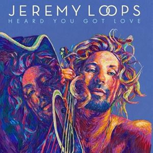 ͢���� JEREMY LOOPS / HEARD YOU GOT LOVE [LP]