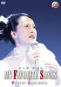 坂本冬美／〜歌の夢 歌の旅〜 MY FAVORITE SONGS FUYUMI SAKAMOTO [DVD]