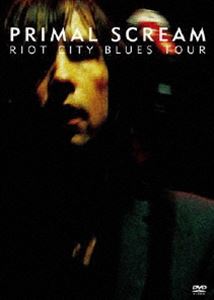 プライマル・スクリーム／プライマル・スクリーム ライオット・シティ・ブルース・ツアー [DVD](2)