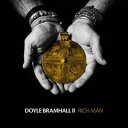 輸入盤 DOYLE BRAMHALL II / RICH MAN [2LP]