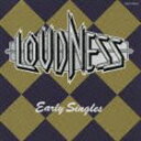 LOUDNESS / EARLY SINGLES（完全生産限定盤／HQCD） CD