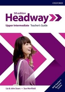 Headway 5／E Upper-Intermediate Teacher’s Guide with Teacher’s Book’s Resource Centre