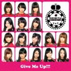 シブヤDOMINION / Give Me Up!!!（C盤） 