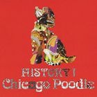 Chicago Poodle / HISTORY I（通常盤） [CD]