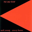 輸入盤 NEIL YOUNG ＆ CRAZY HORSE / RE-AC-TOR LP