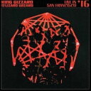 King Gizzard  The Lizard Wizard / LIVE IN SAN FRANCISCO f16 [CD]