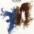CHAGE＆ASKA / MIX BLOOD（初回生産限定盤／SHM-CD） [CD]
