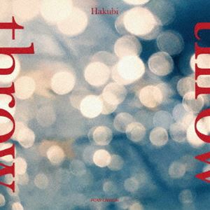 Hakubi / throwʽסCDDVD [CD]