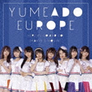 YUMEADO EUROPE / Here we go and go!／Shakin’＆Movin’（Type-A） [CD]