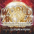 DJ FUMIYEAH!MIX / ɡ󥻥-Х롦ᥬߥå- mixed by DJ FUMIYEAH! [CD]