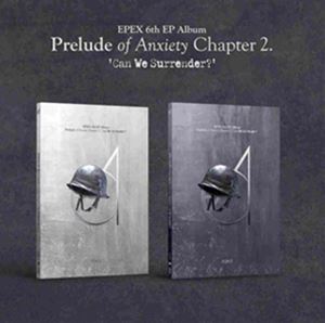 輸入盤 EPEX / 6TH EP ALBUM ： PRELUDE OF ANXIETY CHAPTER 2. ’CAN WE SURRENDER?’ [CD]