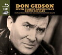 A DON GIBSON / SEVEN CLASSIC ALBUMS PLUS [4CD]
