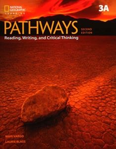 Pathways： Reading Writing and Critical Thinking 2／E Book 3 Split 3A with Online Workbook Access Code