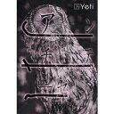 Yeti／〜Antitheses 2016-2017〜「哲学。」at 代官山UNIT [DVD]