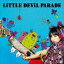 LiSA / LiTTLE DEViL PARADEʽסCDDVD [CD]