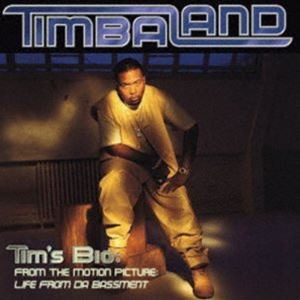 Artist Name: J - Timbaland / Tim’s Bio： From The Motion Picture - Life From Da Bassment [CD]