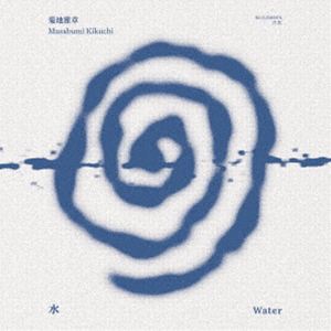 菊地雅章 / 水 WATER（ハイブリッドCD） [CD]