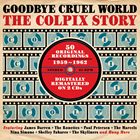 GOODBYE CRUEL WORLD ： THE COLPIX STORY 1959 - 19622CD発売日2013/1/25詳しい納期他、ご注文時はご利用案内・返品のページをご確認くださいジャンル洋楽ポップス　アーティストヴァリアスVARIOUS収録時間組枚数商品説明VARIOUS / GOODBYE CRUEL WORLD ： THE COLPIX STORY 1959 - 1962ヴァリアス / グッドバイ・クルーエル・ワールド：ザ・クールピクス・ストーリー1959-1960関連キーワードヴァリアス VARIOUS 商品スペック 種別 2CD 【輸入盤】 JAN 5060255181928登録日2013/12/03