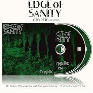 輸入盤 EDGE OF SANITY / CRYPTIC （RE-ISSUE） （DELUXE 2CD JEWELCASE IN O-CARD） 