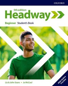 Headway 5／E Beginner Student’s Book with Online Practice
