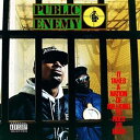 A PUBLIC ENEMY / IT TAKES A NATION OF MILLIONS TO HOLD US BACK [CD]