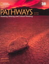 Pathways： Reading Writing and Critical Thinking 2／E Book 3 Split 3B with Online Workbook Access Code