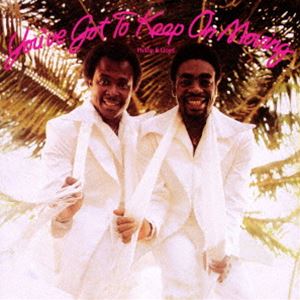 フィリップ・アンド・ロイド / ユーヴ・ガット・トゥ・キープ・オン・ムーヴィング [CD]