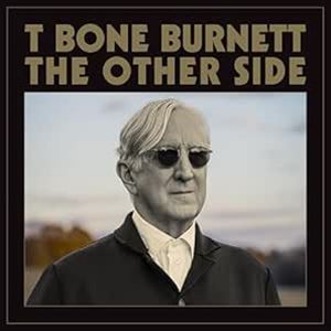 輸入盤 T BONE BURNETT / OTHER SIDE 