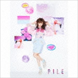 Pile / PILE（初回限定盤A／CD＋Blu-ray） [CD]