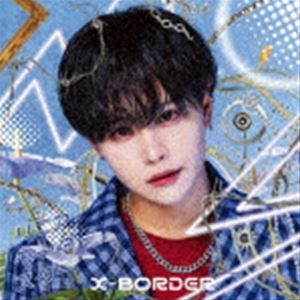 X-BORDER / リニアモータースター（山本琉伊盤） 